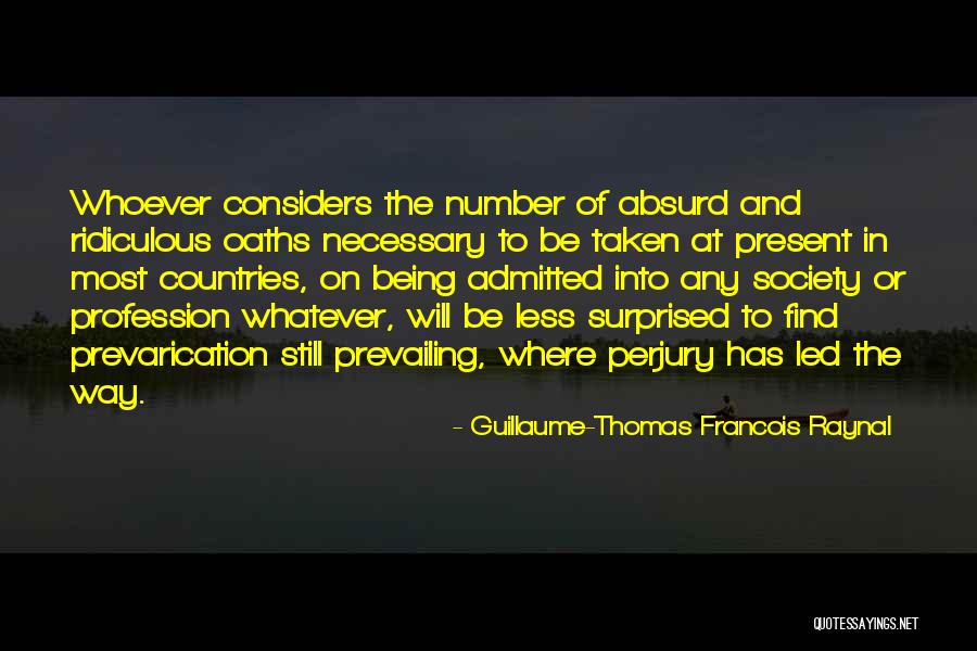 Ridiculous Country Quotes By Guillaume-Thomas Francois Raynal Ridiculous Country Quotes By Guillaume-Thomas Francois Raynal