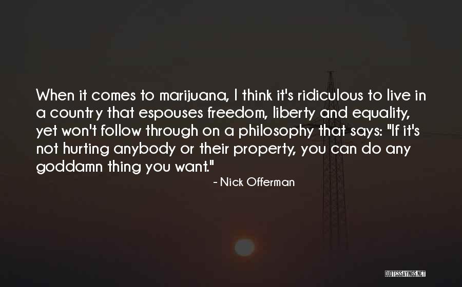 Ridiculous Country Quotes By Nick Offerman Ridiculous Country Quotes By Nick Offerman