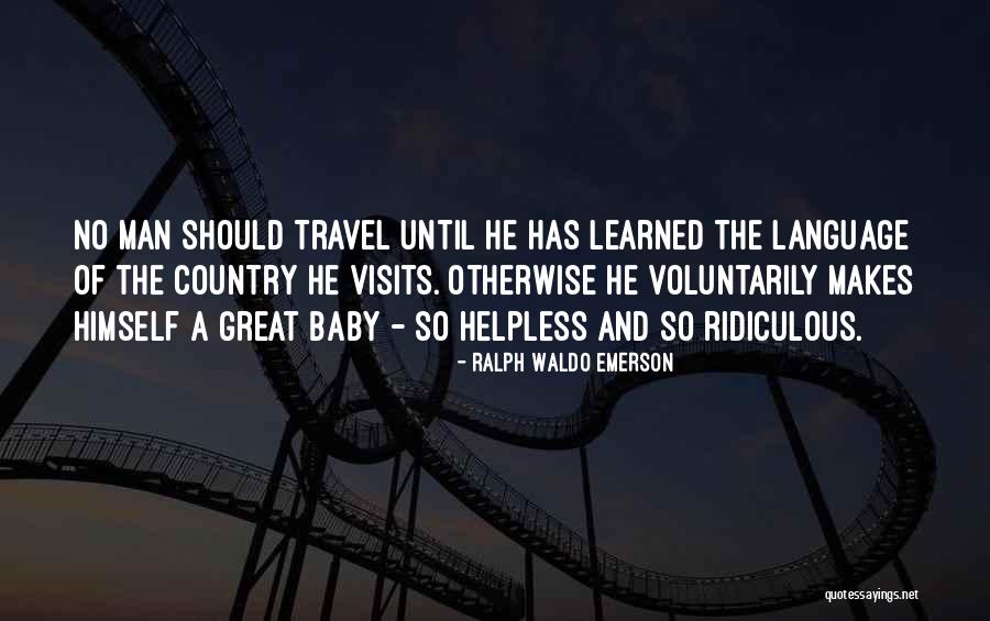 Ridiculous Country Quotes By Ralph Waldo Emerson Ridiculous Country Quotes By Ralph Waldo Emerson