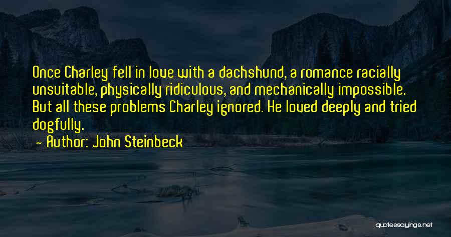 Ridiculous Love Quotes By John Steinbeck