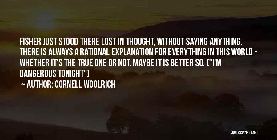 Ridiculous Nra Quotes By Cornell Woolrich