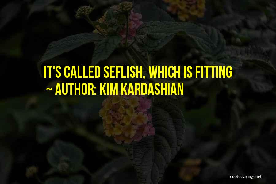 Ridiculous Quotes By Kim Kardashian