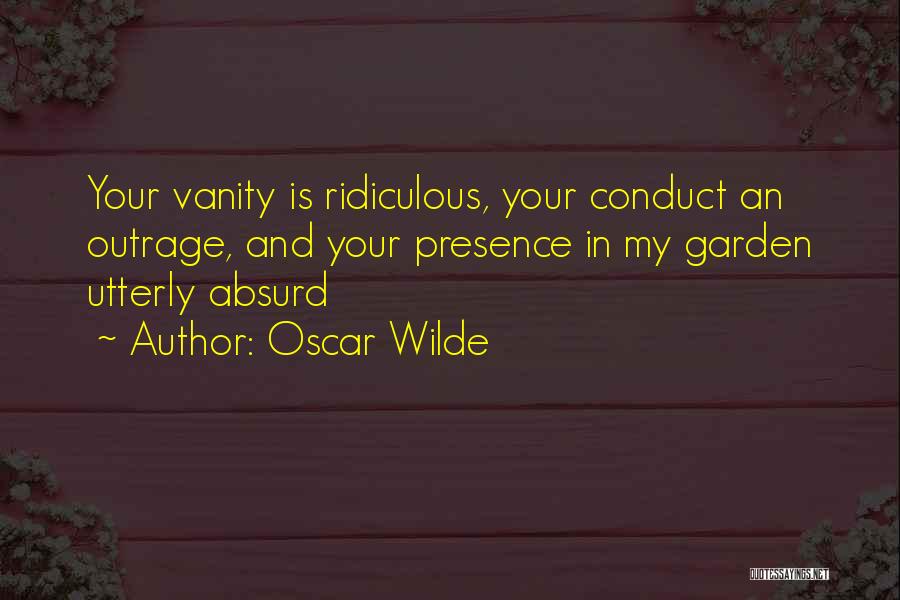 Ridiculous Quotes By Oscar Wilde