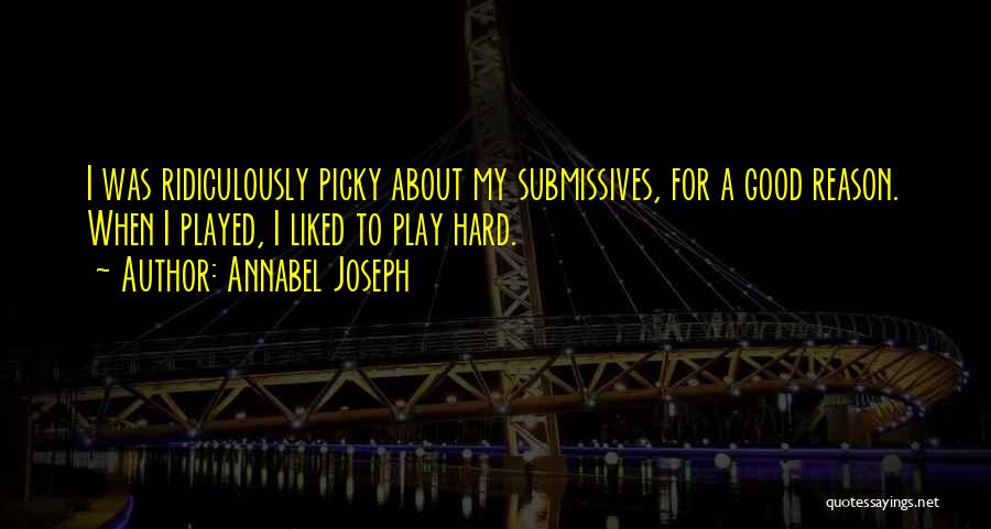 Ridiculously Quotes By Annabel Joseph