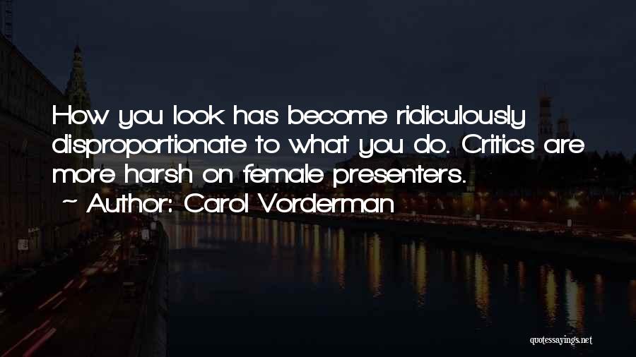 Ridiculously Quotes By Carol Vorderman