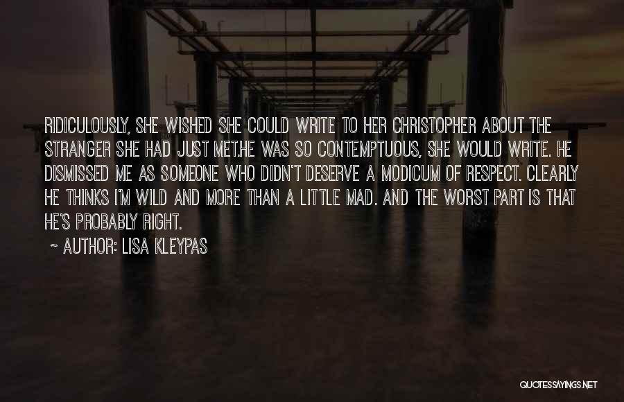 Ridiculously Quotes By Lisa Kleypas