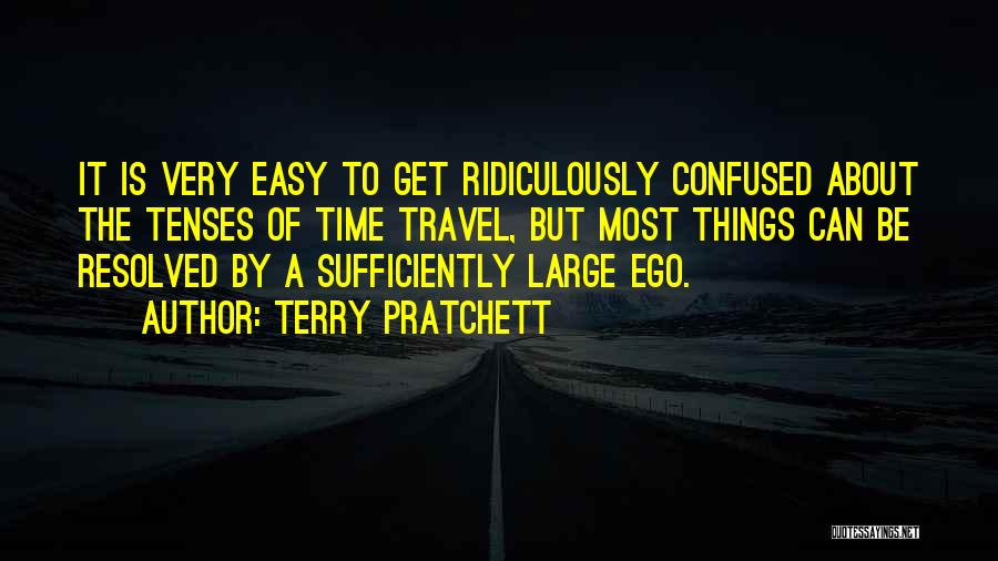 Ridiculously Quotes By Terry Pratchett