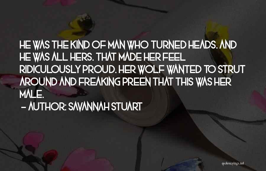 Ridiculously Romantic Quotes By Savannah Stuart