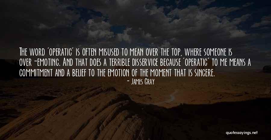 Ridiculousness Full Quotes By James Gray Ridiculousness Full Quotes By James Gray