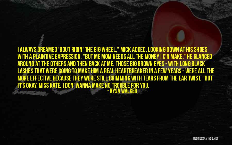 Ridin Quotes By Rysa Walker Ridin Quotes By Rysa Walker