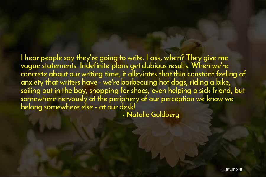 Riding In Bike Quotes By Natalie Goldberg