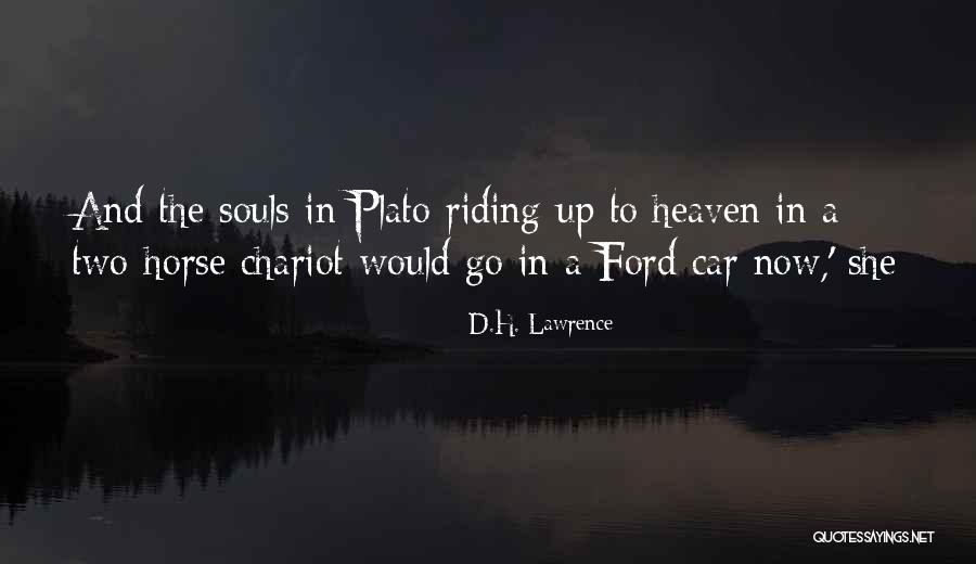 Riding In Heaven Quotes By D.H. Lawrence Riding In Heaven Quotes By D.H. Lawrence