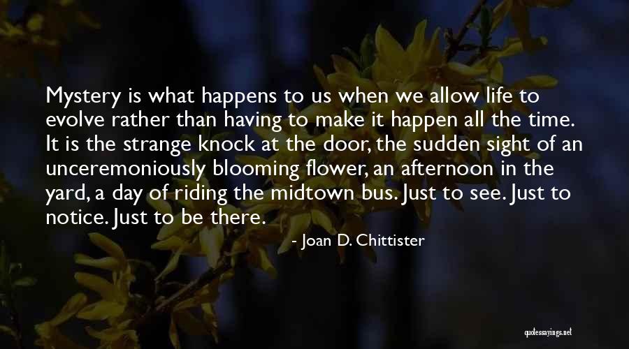 Riding Life Quotes By Joan D. Chittister Riding Life Quotes By Joan D. Chittister