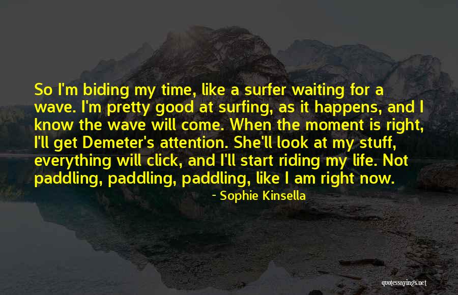Riding Life Quotes By Sophie Kinsella Riding Life Quotes By Sophie Kinsella