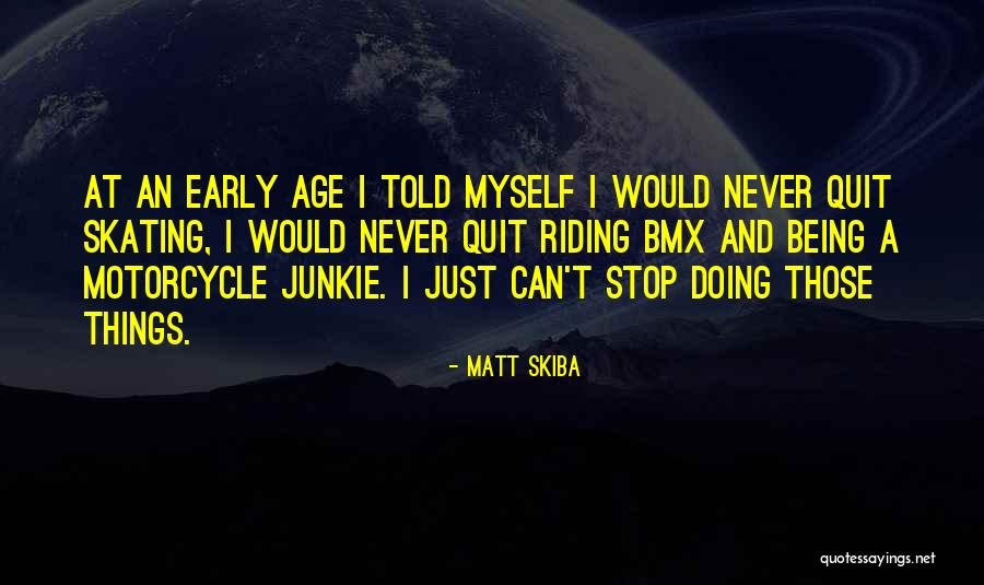 Riding Motorcycle Quotes By Matt Skiba Riding Motorcycle Quotes By Matt Skiba