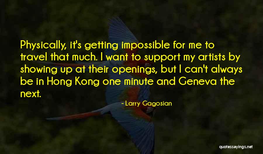 Riding The Escalator Fails Quotes By Larry Gagosian Riding The Escalator Fails Quotes By Larry Gagosian