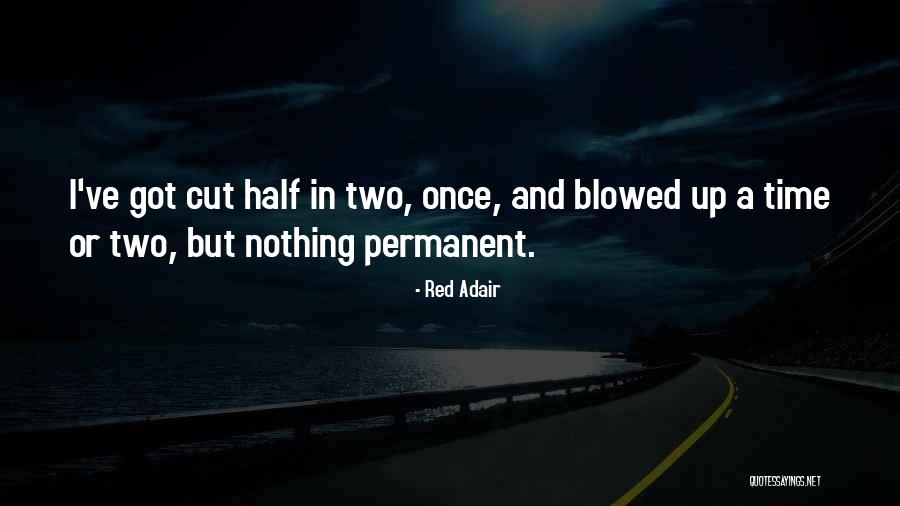 Ridinilazole Quotes By Red Adair Ridinilazole Quotes By Red Adair