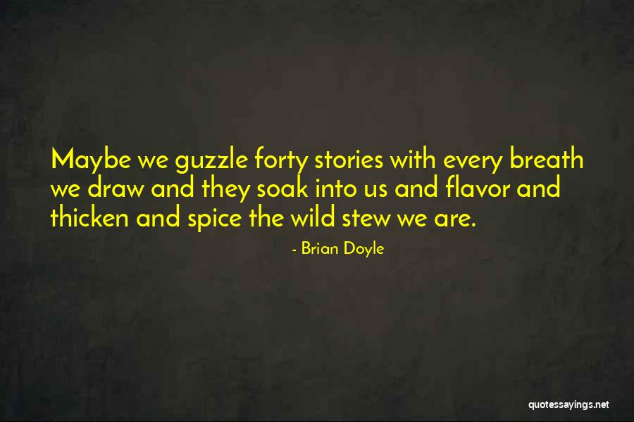 Ridlacharters Quotes By Brian Doyle Ridlacharters Quotes By Brian Doyle