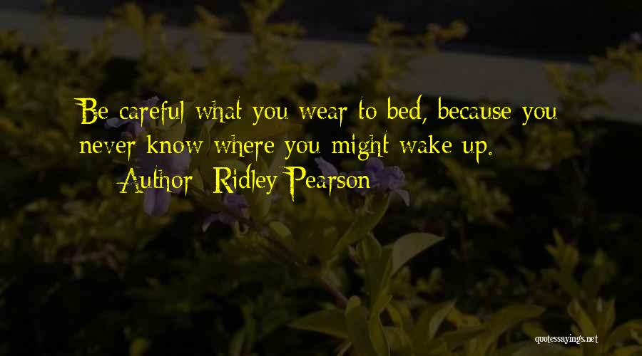 Ridley Pearson Quotes 1698270