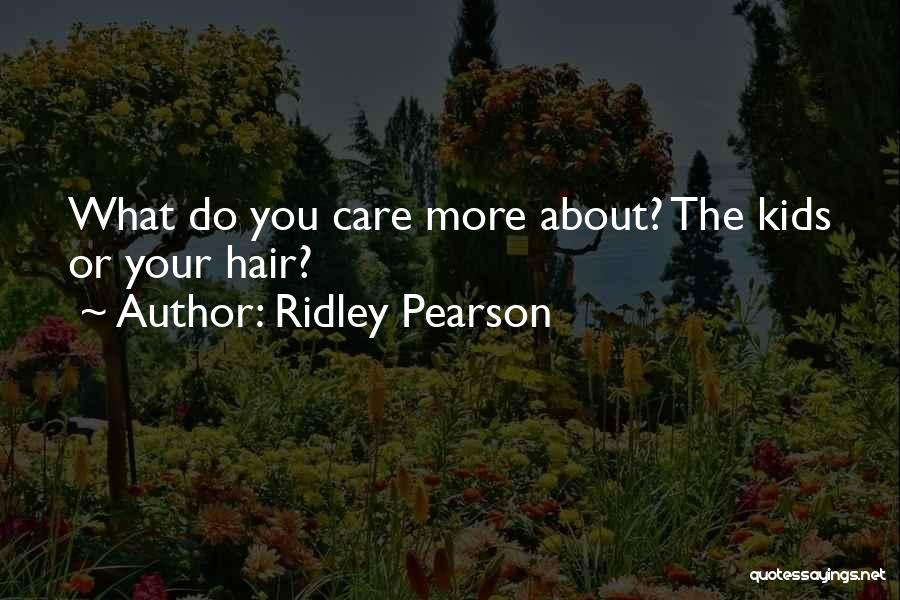 Ridley Pearson Quotes 1780645