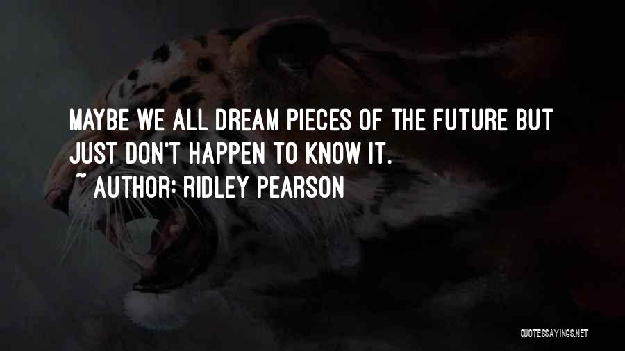 Ridley Pearson Quotes 523015