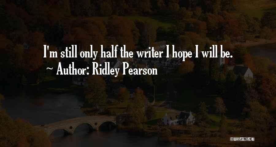 Ridley Pearson Quotes 908289