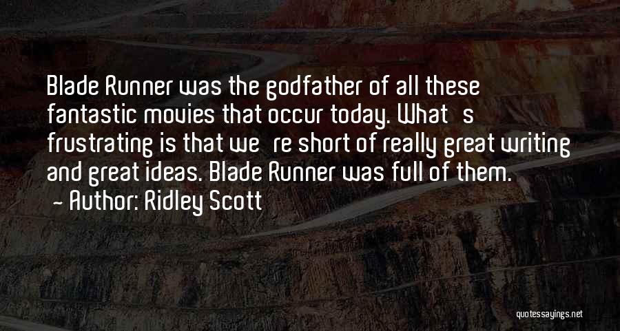 Ridley Scott Quotes 1050944