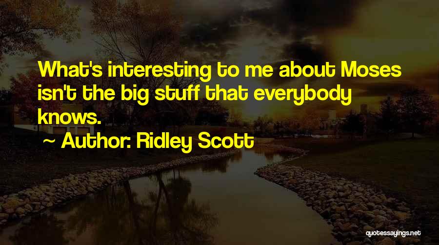 Ridley Scott Quotes 1066259