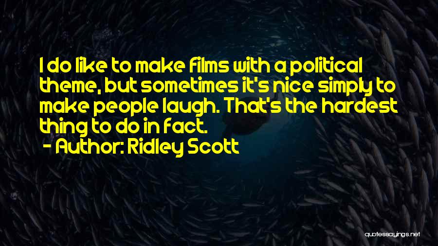 Ridley Scott Quotes 1070541