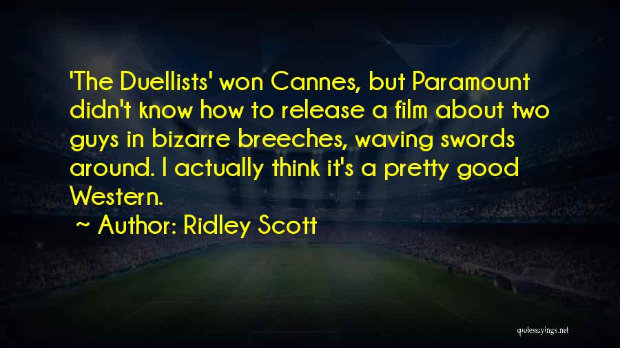 Ridley Scott Quotes 1623157