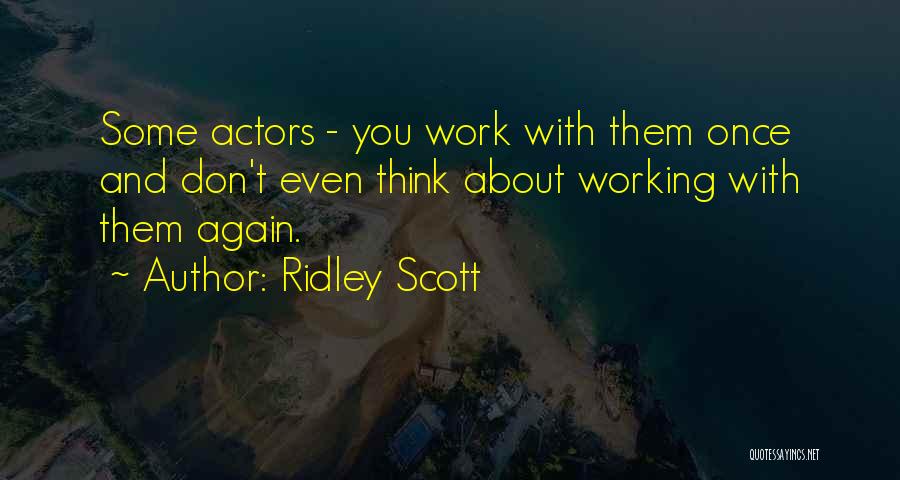 Ridley Scott Quotes 1673327