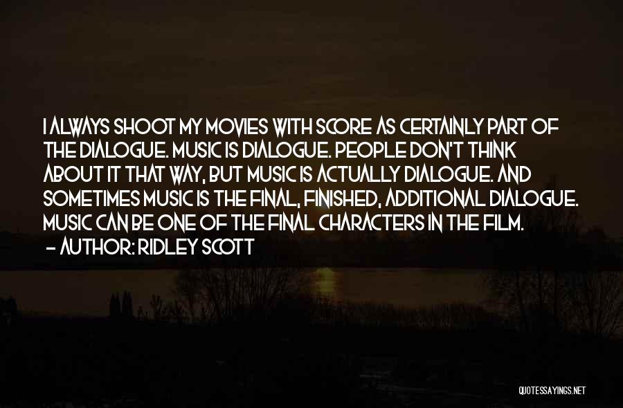 Ridley Scott Quotes 547358