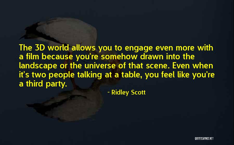 Ridley Scott Quotes 611071 Ridley Scott Quotes 611071