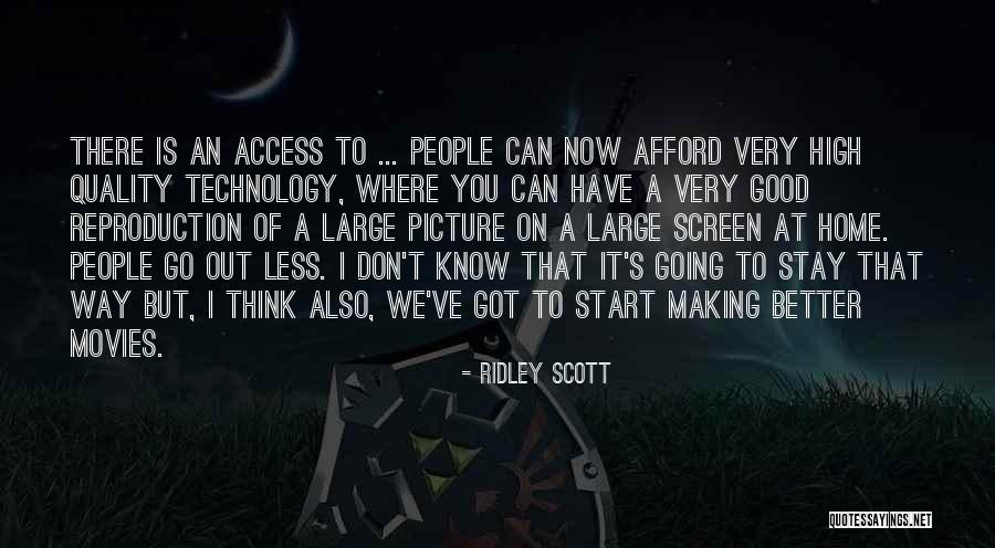 Ridley Scott Quotes 612888 Ridley Scott Quotes 612888