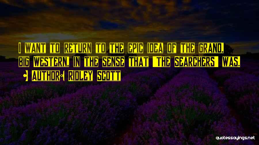 Ridley Scott Quotes 819021