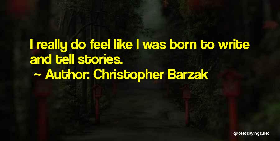 Ridomil Quotes By Christopher Barzak