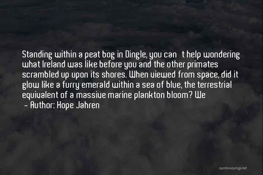 Ridomil Quotes By Hope Jahren