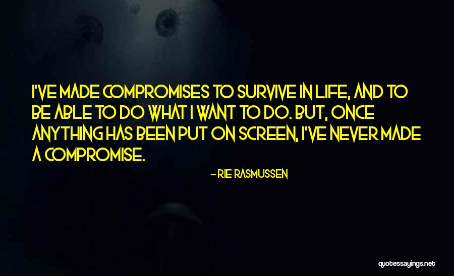 Rie Rasmussen Quotes 597431