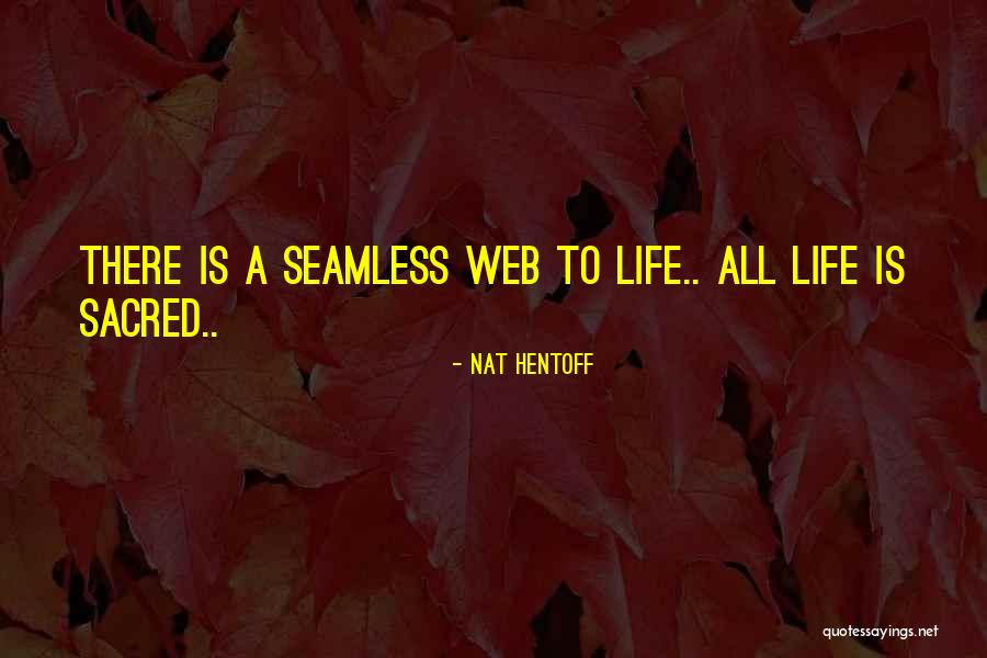 Riebes Quotes By Nat Hentoff Riebes Quotes By Nat Hentoff