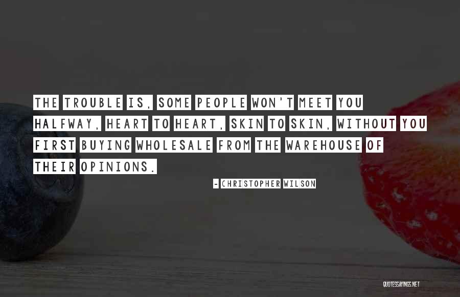 Riebesell Quotes By Christopher Wilson Riebesell Quotes By Christopher Wilson