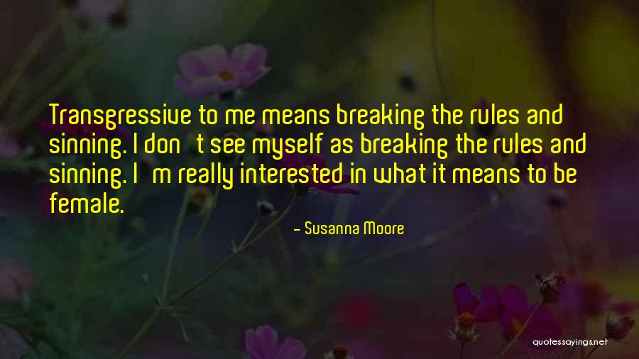 Riebli Pta Quotes By Susanna Moore Riebli Pta Quotes By Susanna Moore