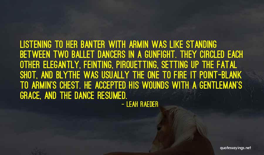 Riecher Quotes By Leah Raeder Riecher Quotes By Leah Raeder
