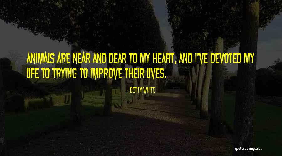 Riecken Quotes By Betty White Riecken Quotes By Betty White