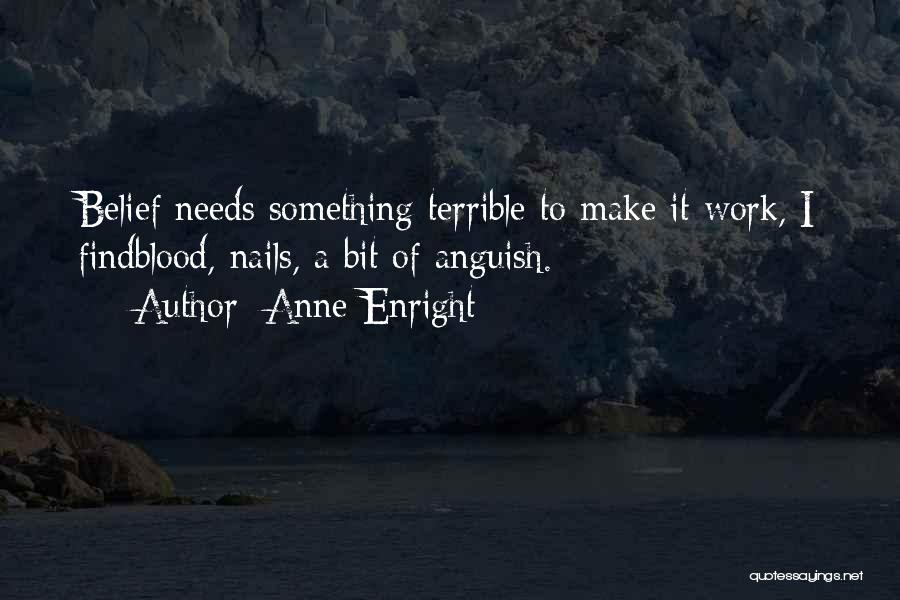 Rieckermann Indonesia Quotes By Anne Enright