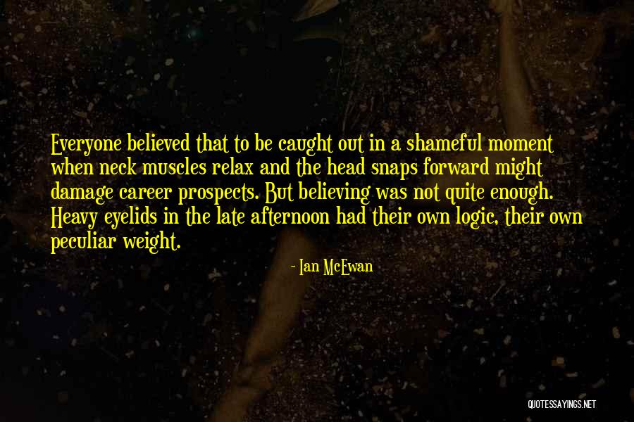 Rieckhoff Garage Quotes By Ian McEwan Rieckhoff Garage Quotes By Ian McEwan