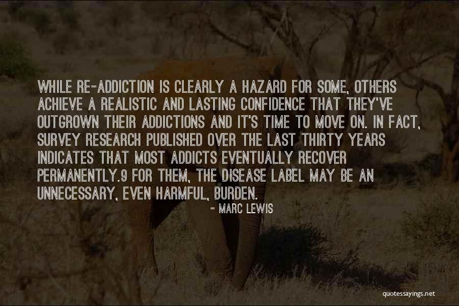 Riedlingen Quotes By Marc Lewis Riedlingen Quotes By Marc Lewis