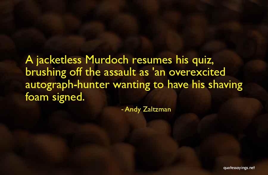 Riefkohl Quotes By Andy Zaltzman Riefkohl Quotes By Andy Zaltzman