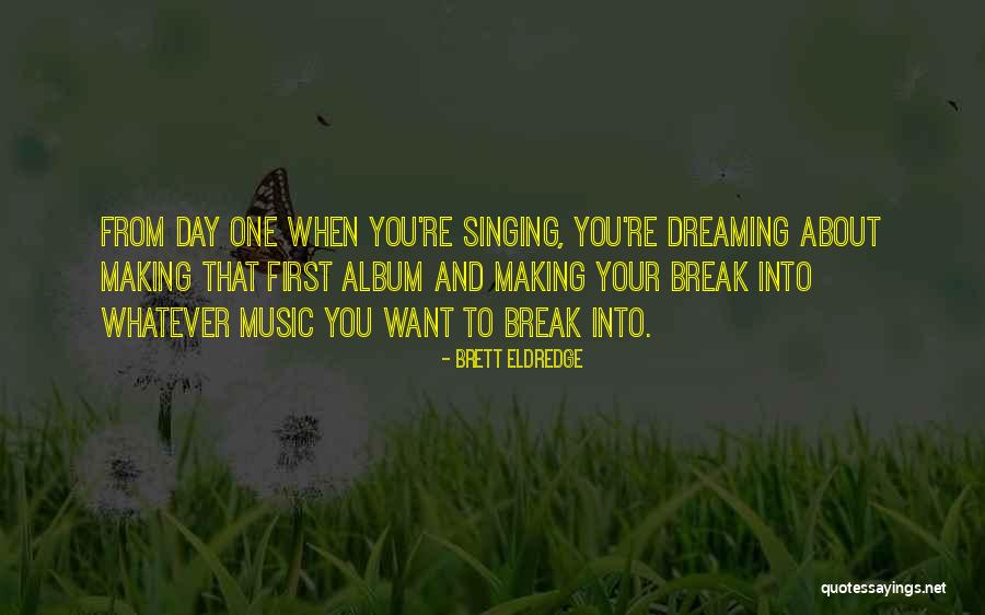 Riefkohl Quotes By Brett Eldredge Riefkohl Quotes By Brett Eldredge