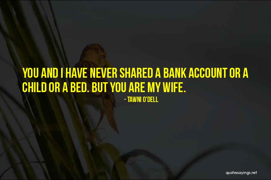 Riefler Quotes By Tawni O'Dell
