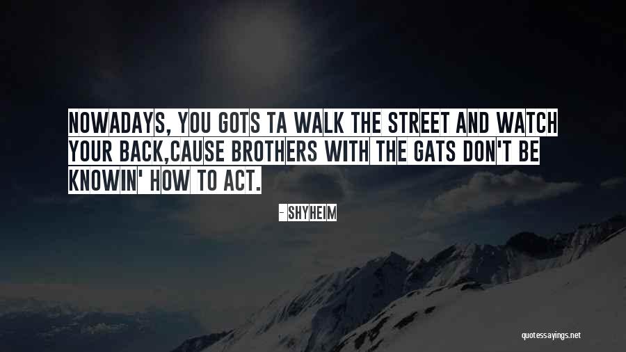Riegelsberger Antoine Quotes By Shyheim Riegelsberger Antoine Quotes By Shyheim